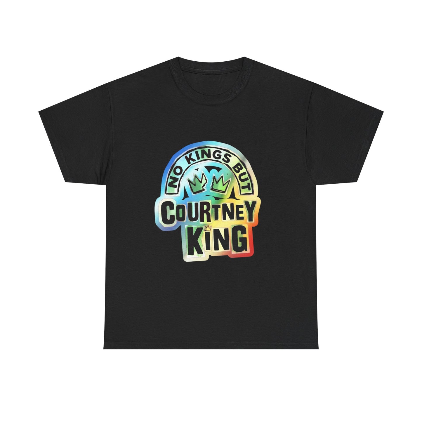 Unisex Heavy Cotton Tee No Kings but Courtney King