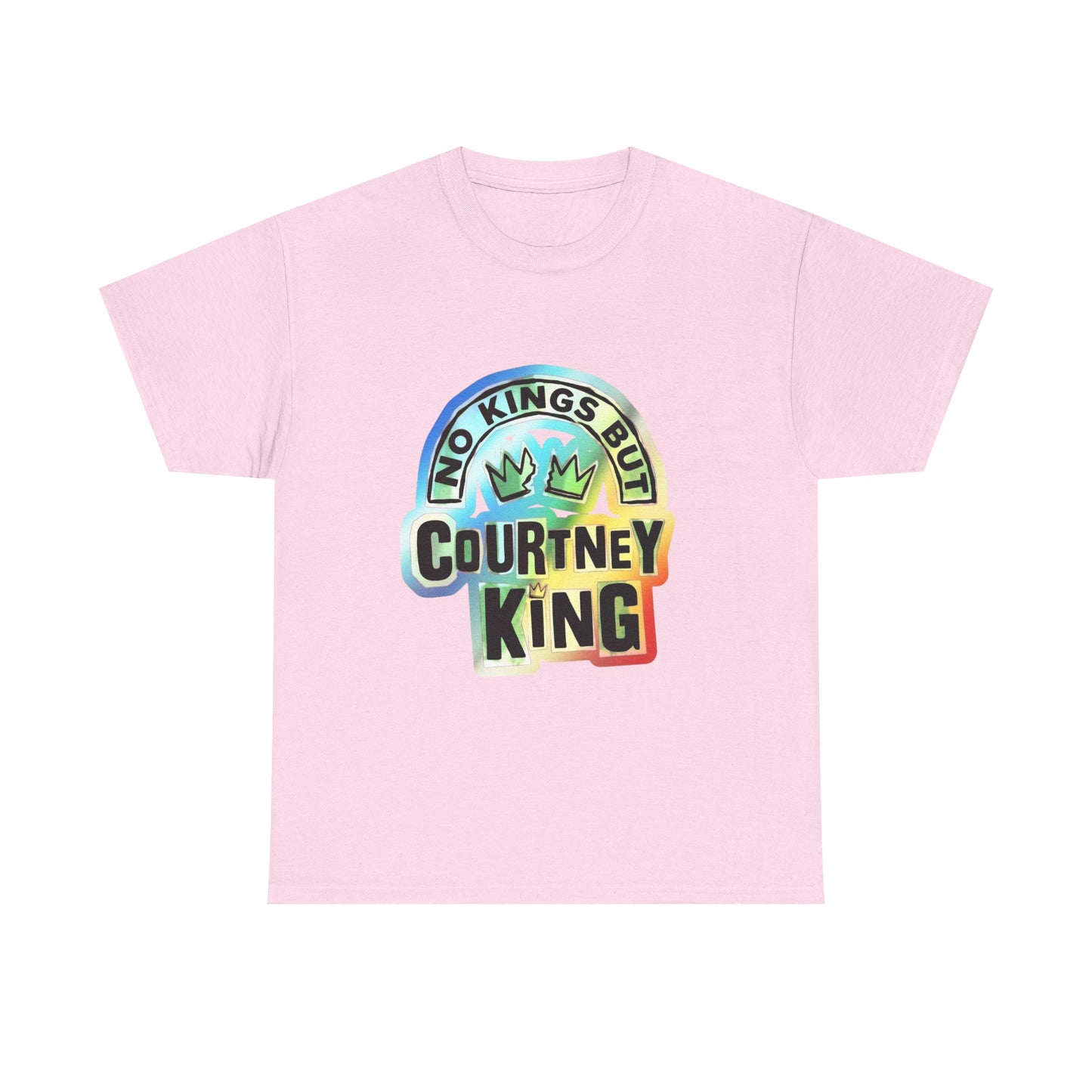 Unisex Heavy Cotton Tee No Kings but Courtney King