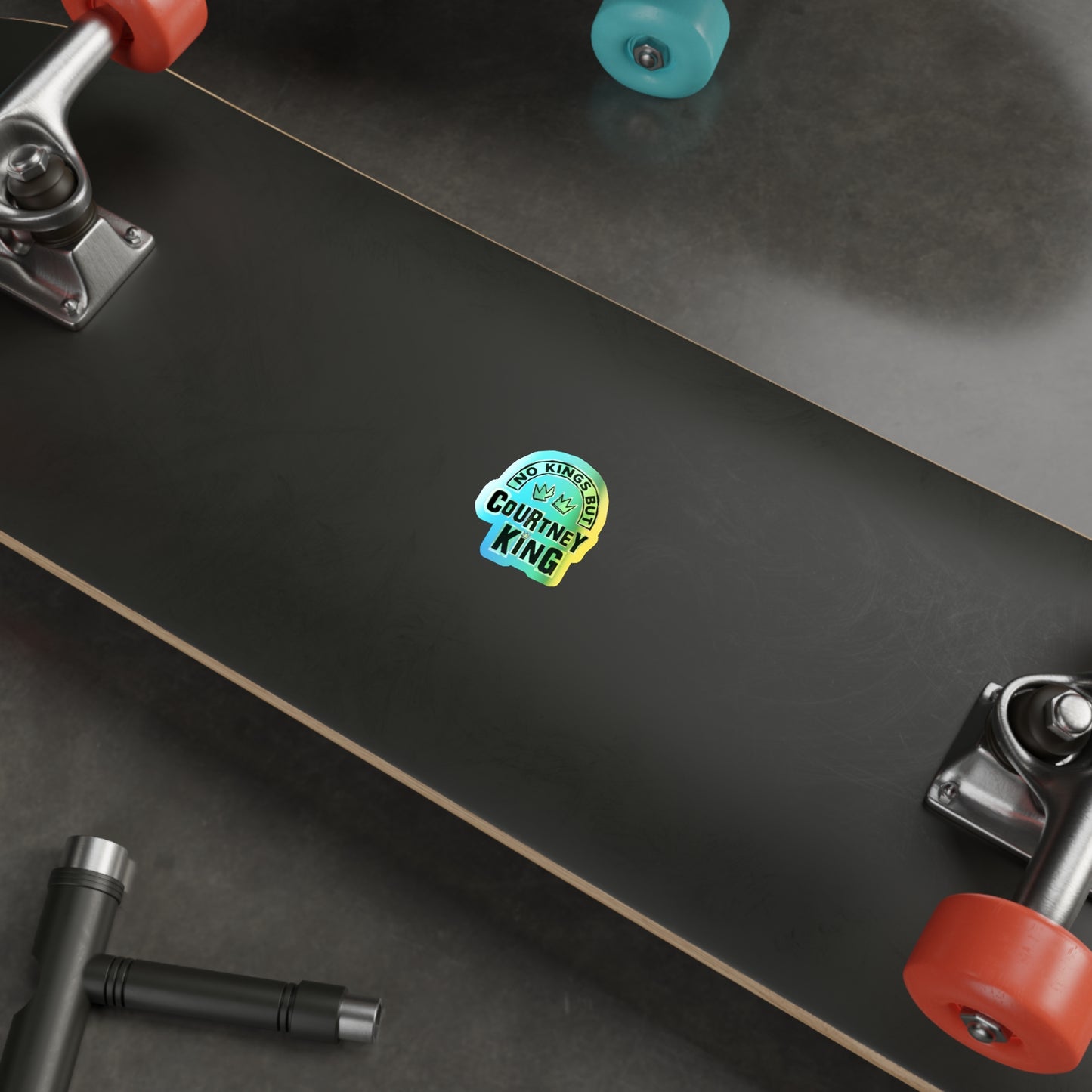 Holographic Die-cut Stickers No Kings but Courtney King