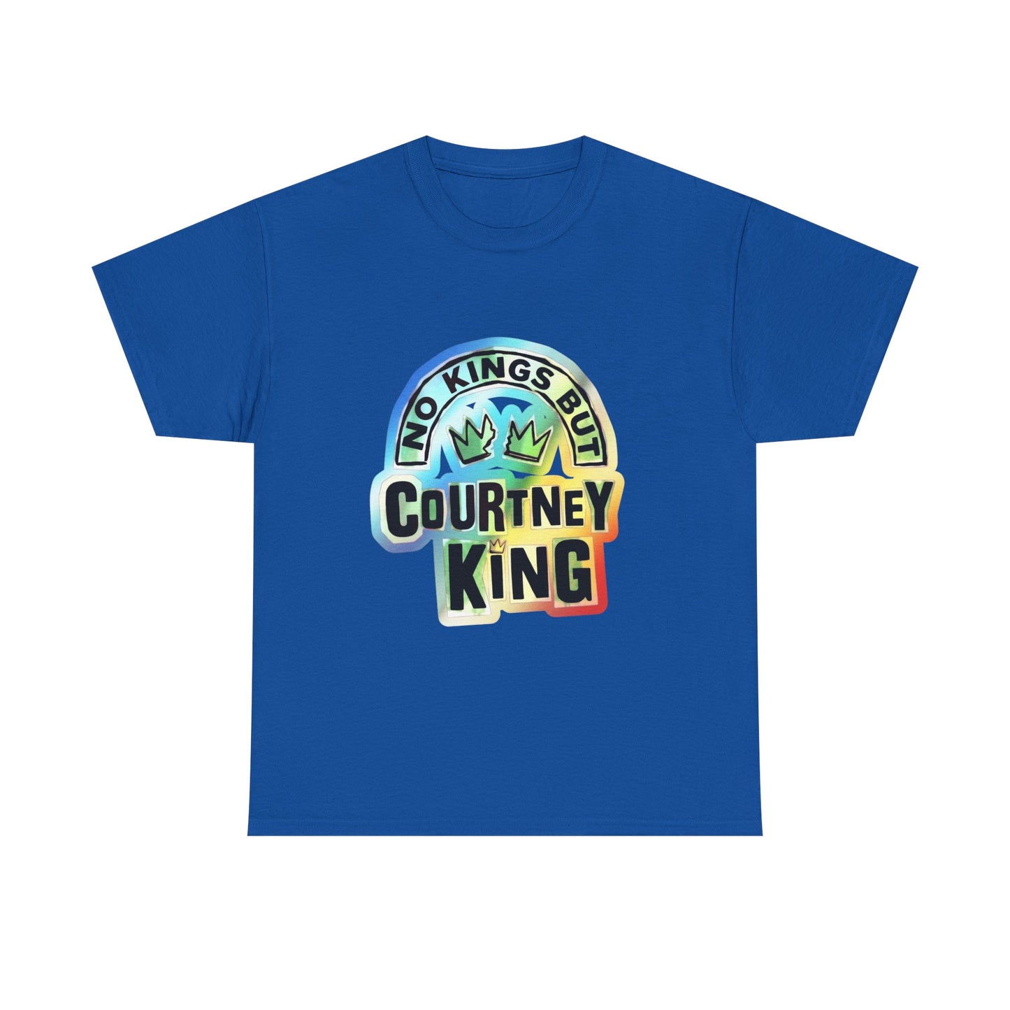 Unisex Heavy Cotton Tee No Kings but Courtney King