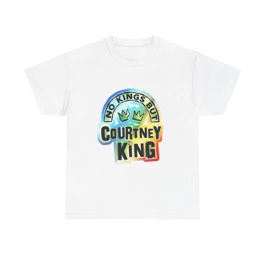 Unisex Heavy Cotton Tee No Kings but Courtney King